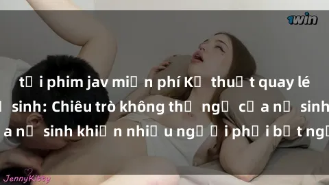 tải phim jav miễn phí Kỹ thuật quay lén sex trong nhà vệ sinh: Chiêu trò không thể ngờ của nữ sinh khiến nhiều người phải bất ngờ choáng váng.