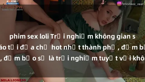phim sex loli Trải nghiệm không gian sex quán bar độc đáo tại địa chỉ hot nhất thành phố, đảm bảo sẽ là trải nghiệm tuyệt vời không thể bỏ lỡ!