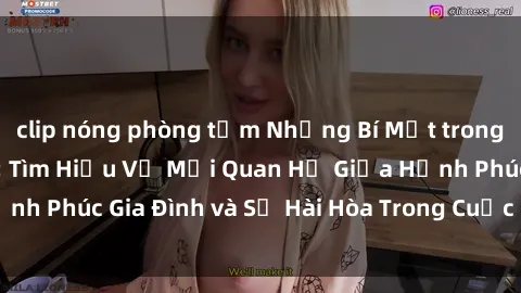 clip nóng phòng tắm Những Bí Mật trong Tình Dục Gia Đình: Tìm Hiểu Về Mối Quan Hệ Giữa Hạnh Phúc Gia Đình và Sự Hài Hòa Trong Cuộc Sống Tình Dục