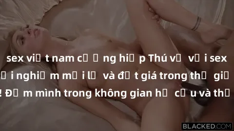 sex việt nam cưỡng hiếp Thú vị với sex cosplay anime: Trải nghiệm mới lạ và đắt giá trong thế giới cosplay! Đắm mình trong không gian hư cấu và thỏa mãn niềm đam mê của bạn!